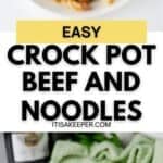 A fork holding a bite of beef and rotini noodles over a plate of the dish, with the text “Easy Crock Pot Beef and Noodles” in the center.